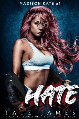 [Madison Kate 01] • HATE · A Dark Reverse Harem Romance (Madison Kate Book 1)